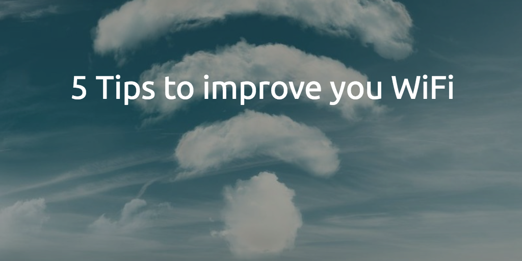 Wifi Signal shown in clouds Text "Tips to improve your WiFi"